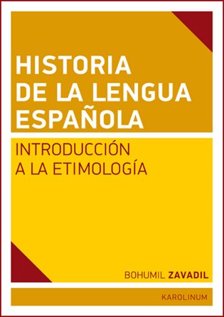 Kniha Historia de la lengua espaňola