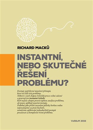 Instantní, nebo skutečné řešení problému? koupíte na Kosmas.cz