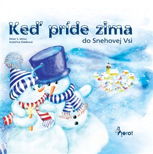 Keď príde zima do Snehovej Vsi