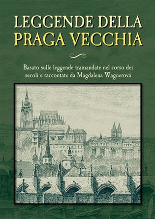 Leggende della Praga vecchia koupíte na Kosmas.cz