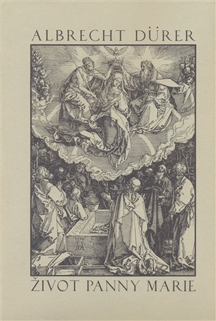 Život Panny Marie - Albrecht Dürer