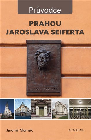 Prahou Jaroslava Seiferta - Průvodce koupíte na Kosmas.cz