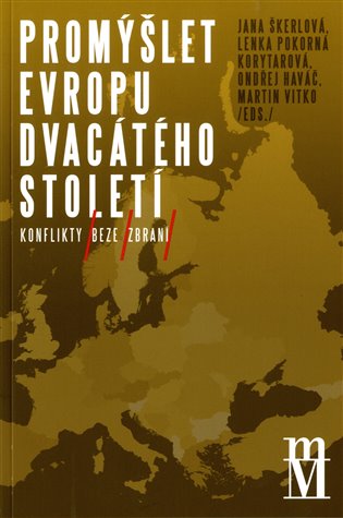 Promýšlet Evropu dvacátého století koupíte na Kosmas.cz