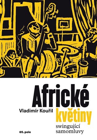 Africké květiny - Swingující samomluvy koupíte na Kosmas.cz