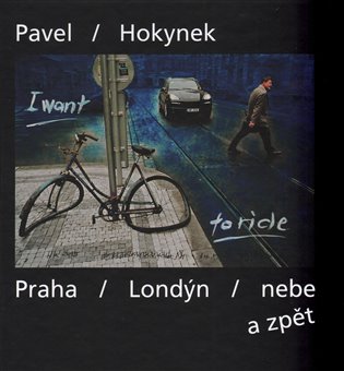 Praha - Londýn - nebe a zpět koupíte na Kosmas.cz