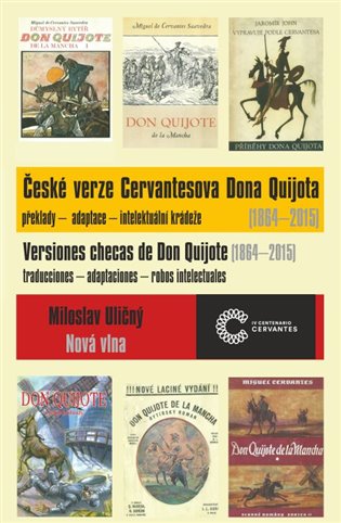 České verze Cervantesova Dona Quijota (1864 – 2015) koupíte na Kosmas.cz
