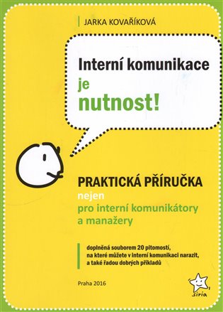 Interní komunikace je nutnost! koupíte na Kosmas.cz