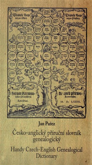 Česko-anglický příruční slovník genealogický koupíte na Kosmas.cz