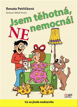 Jsem těhotná, NE nemocná, 2. vydání koupíte na Kosmas.cz