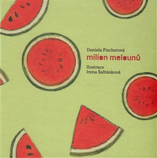 Milion melounů + CD koupíte na Kosmas.cz