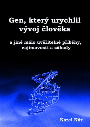 Gen, který urychlil vývoj člověka