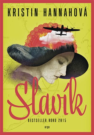 Slavík -  Kristin Hannah