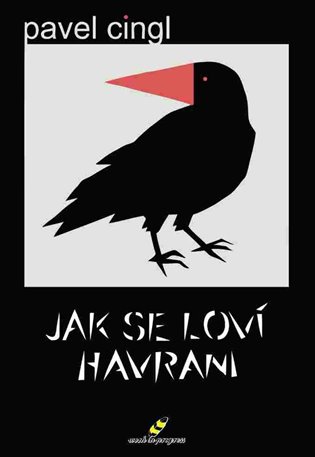 Jak se loví havrani koupíte na Kosmas.cz