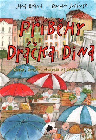 Kniha Příběhy dráčka Dina. Čtěte, hrajte, lámejte si hlavu!