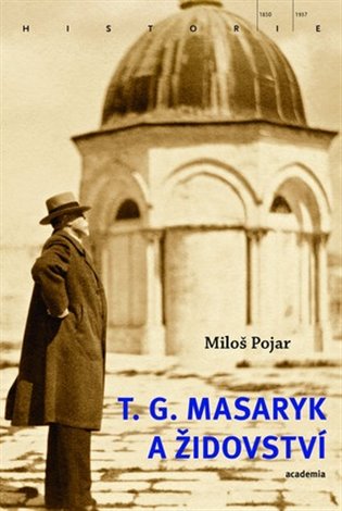 T.G. Masaryk a židovství koupíte na Kosmas.cz