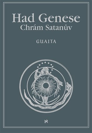 Had Genese I - Chrám Satanův - Stanislas de Guaita