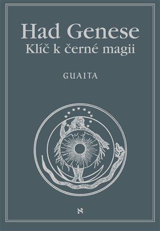Had Genese II - Klíč k černé magii - Stanislas de Guaita