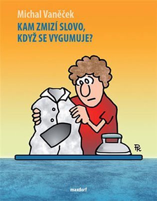 Kam zmizí slovo, když se vygumuje? koupíte na Kosmas.cz