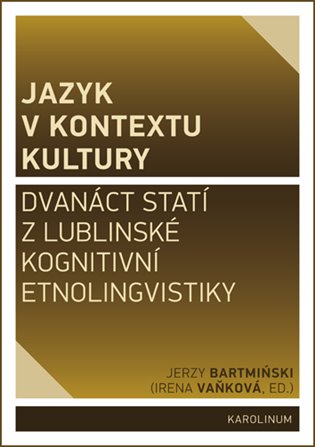 Jazyk v kontextu kultury - Jerzy Bartmiński