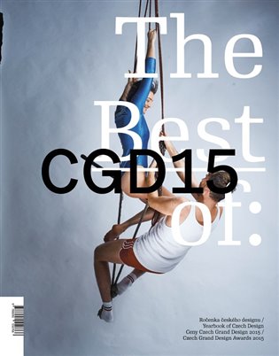 Kniha The Best of: 2015 - Ročenka českého designu / Ceny Czech Grand Design 2015