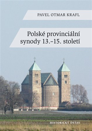 Polské provinciální synody 13.–15. století koupíte na Kosmas.cz