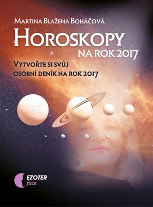 Kniha Horoskopy na rok 2017. Vytvořte si svůj osobní deník v roce 2017