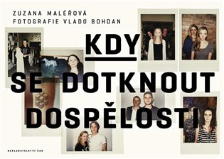 Kdy se dotknout dospělosti koupíte na Kosmas.cz