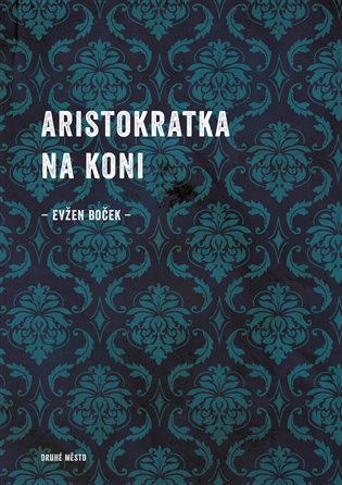 Kniha Aristokratka na koni - [E-kniha]