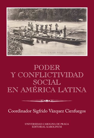 Poder y conflictividad social en América Latina koupíte na Kosmas.cz