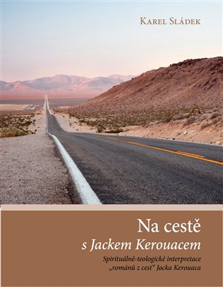 Na cestě s Jackem Kerouacem koupíte na Kosmas.cz
