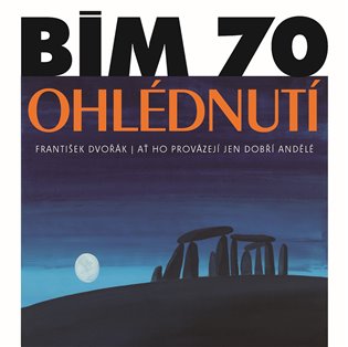 Bím 70. Ohlédnutí koupíte na Kosmas.cz