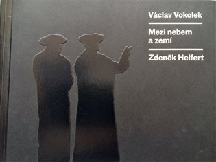 Mezi nebem a zemí koupíte na Kosmas.cz