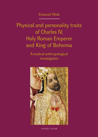 Kniha Physical and personality traits of Charles IV, Holy Roman Emperor and King of Bohemia