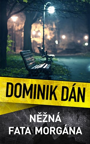 Něžná fata morgána, 1. vydání koupíte na Kosmas.cz