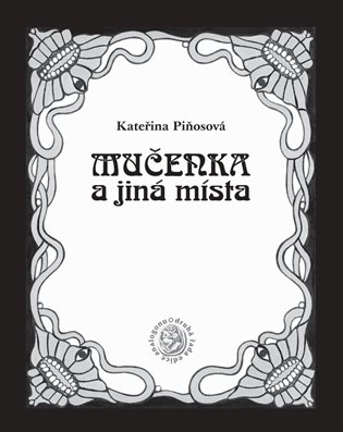Mučenka a jiná místa koupíte na Kosmas.cz
