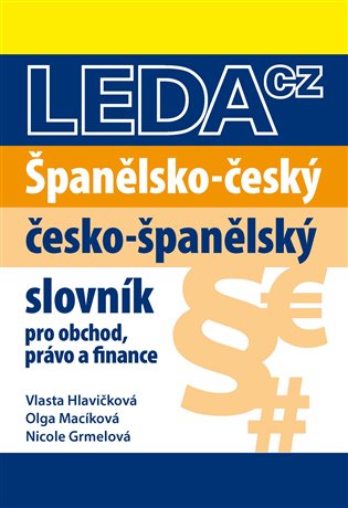 Kniha Španělsko-český a česko-španělský slovník. pro obchod, právo a finance