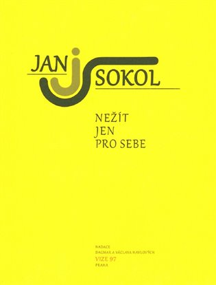 Nežít jen pro sebe koupíte na Kosmas.cz