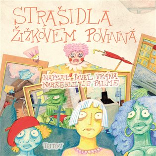 Strašidla Žižkovem povinná