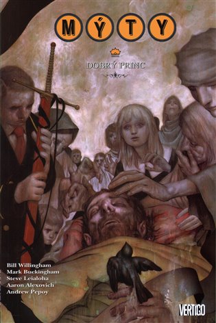 Mýty 10: Dobrý princ