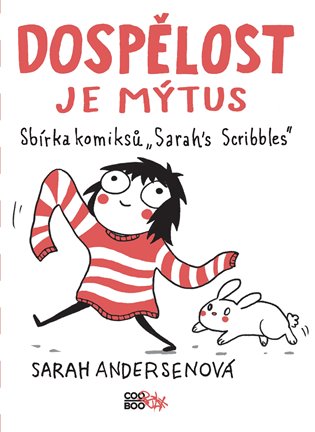 Dospělost je mýtus. Sbírka komiksů "Sarah's Scribbles" koupíte na Kosmas.cz