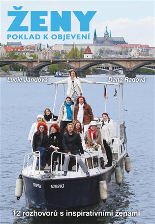 Ženy, poklad k objevení - 12 rozhovorů s inspirativními ženami koupíte na Kosmas.cz