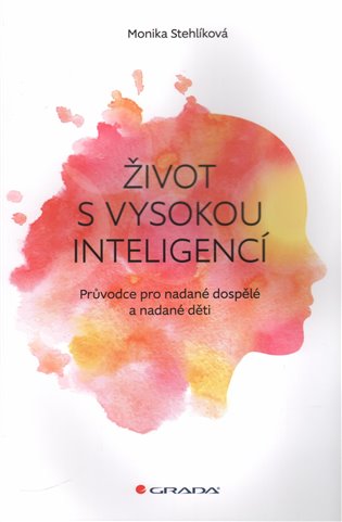 Život s vysokou inteligencí