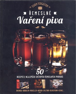 Řemeslné vaření piva - Euan Ferguson