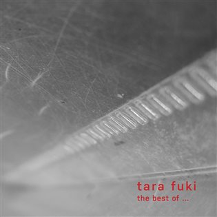 Kniha Tara Fuki: The Best of Tara Fuki