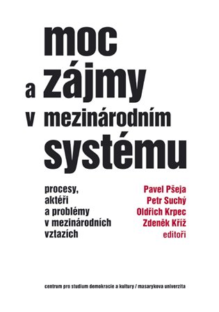 Moc a zájmy v mezinárodním systému koupíte na Kosmas.cz