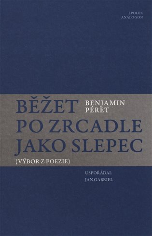 Běžet po zrcadle jako slepec koupíte na Kosmas.cz