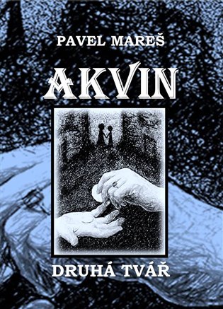 Akvin - Druhá tvář