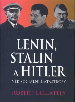 Lenin, Stalin & Hitler