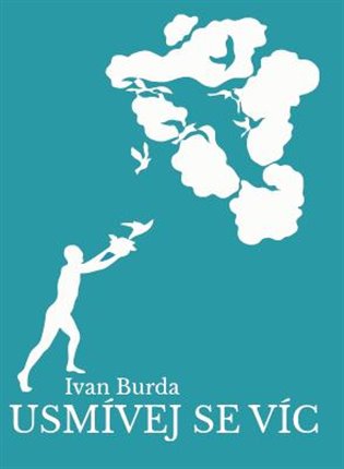 Usmívej se víc - Ivan Burda