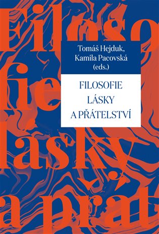 Filosofie lásky a přátelství koupíte na Kosmas.cz